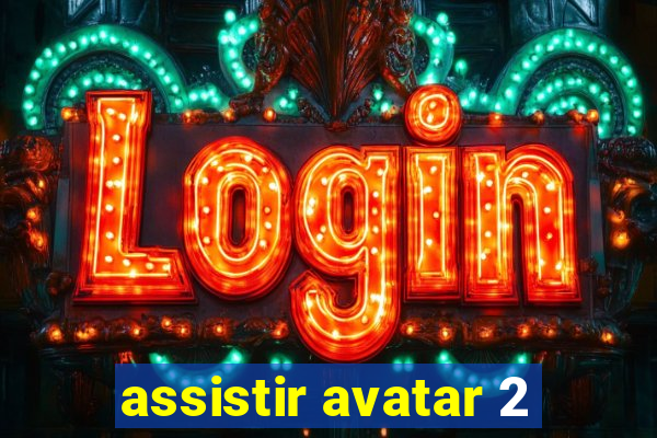 assistir avatar 2